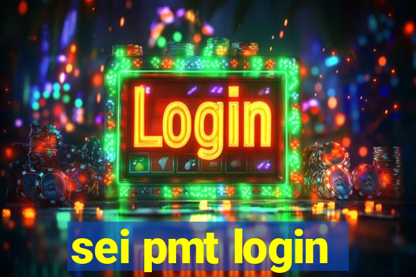 sei pmt login